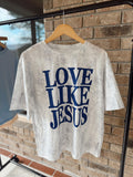 Love Like Jesus Tee